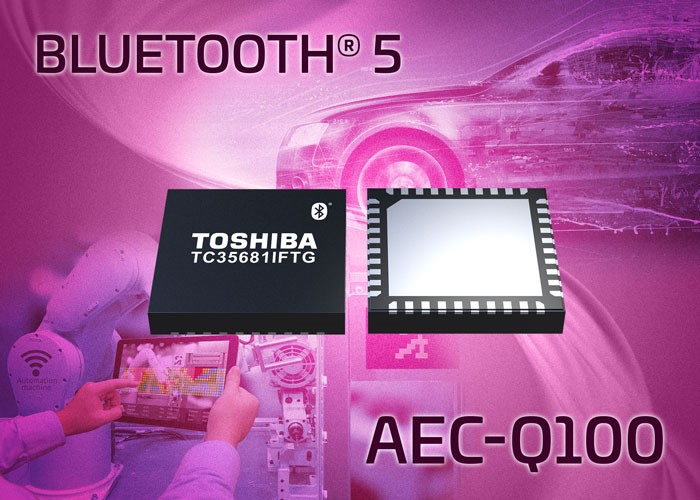 , Toshiba announces Bluetooth® 5 IC for automotive applications