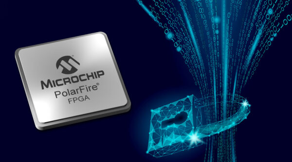 , Microchip’s PolarFire® FPGA’s Single-Chip Crypto Design Flow  “Successfully Reviewed” By the United Kingdom Government’s National Cyber Security Centre