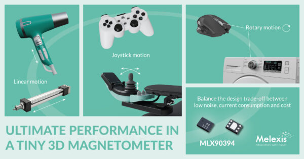 , Melexis squeezes ultimate performance in a tiny 3D Magnetometer