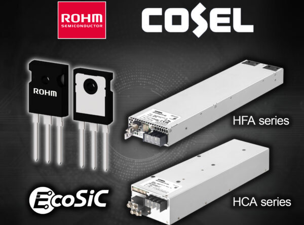 , ROHM’s EcoSiC™ Technology has been Adopted in COSEL’s HFA/HCA Series of 3.5kW Output AC-DC Power Supply Units